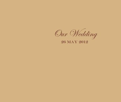 Our Wedding 26 May 2012 book cover