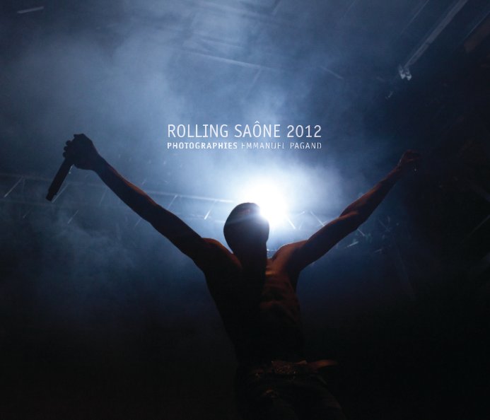 Bekijk Rolling Saône 2012 op Emmanuel PAGAND