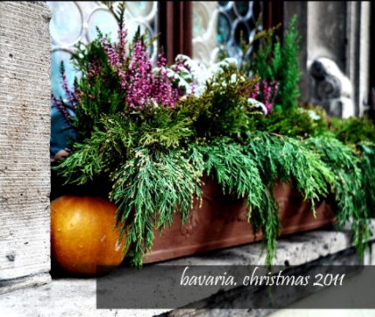 Bavaria.Christmas 2011 book cover