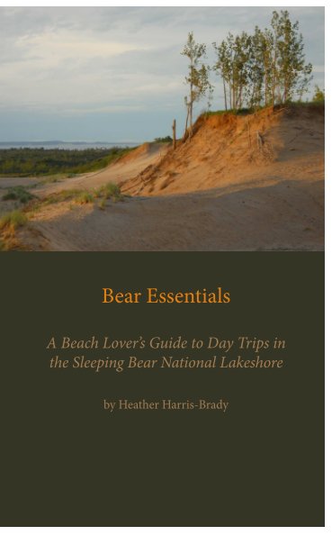 View Bear Essentials by Heather Harris-Brady