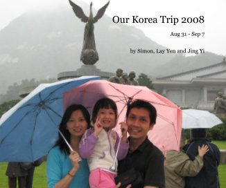 Our Korea Trip 2008 book cover