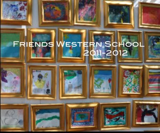 Friends Western School 2011-2012 book cover