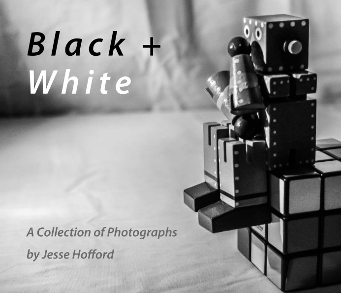 View Black+White by Jesse Hofford