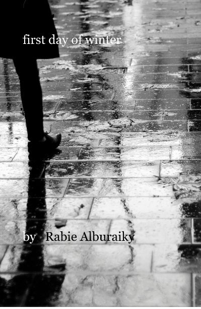 View first day of winter by Rabie Alburaiky