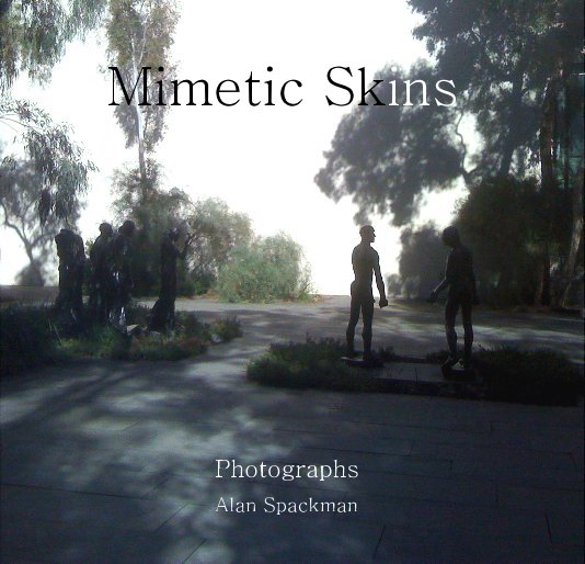 Bekijk Alan Spackman: Mimetic Skins op Alan Spackman
