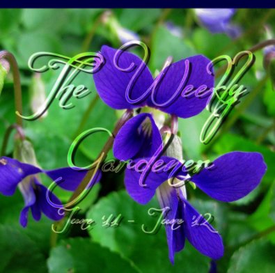 The Weekly Gardener book cover