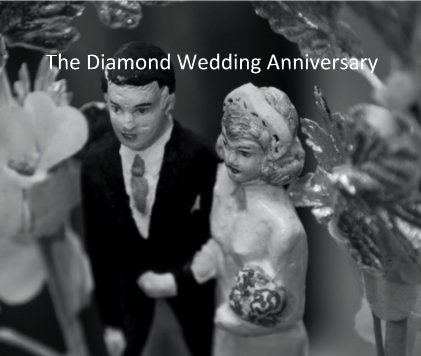 The Diamond Wedding Anniversary book cover