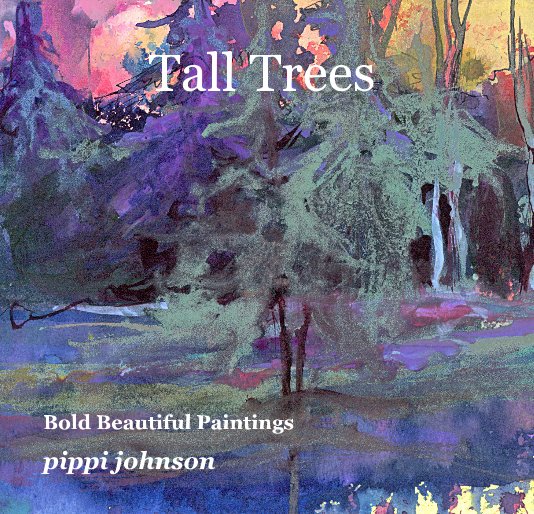 Visualizza Tall Trees di pippi johnson