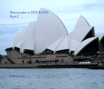 Downunder in 2011 & 2012
Part 1 book cover