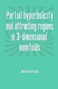 Partial hyperbolicity and attracting regions in 3-dimensional manifolds book cover