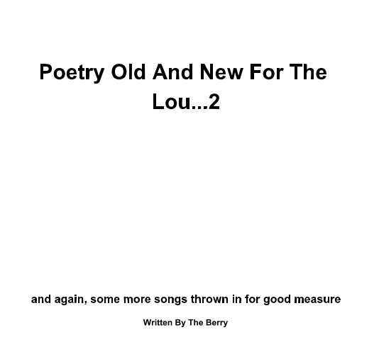 Bekijk Poetry Old And New For The Lou...2 op Written By The Berry