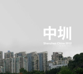 Shenzhen China 2012 book cover