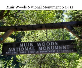 Muir Woods National Monument 6 24 12 book cover