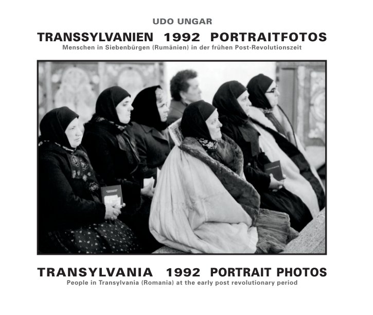 View TRANSSYLVANIEN 1992 PORTRAITFOTOS by Udo Ungar