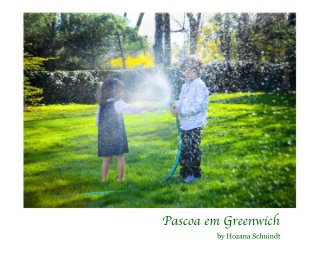 Pascoa em Greenwich by Hozana Schuindt book cover