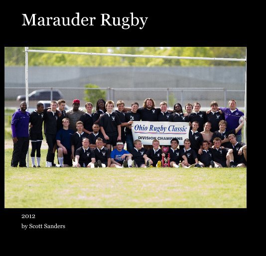 View Marauder Rugby by Scott Sanders
