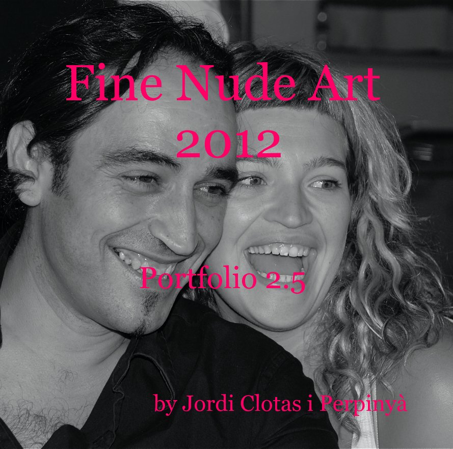 View Fine Nude Art 2012 Portfolio 2.5 by Jordi Clotas i Perpinyà