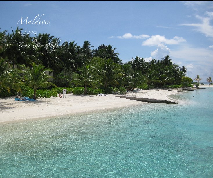 View Maldives by Trent & Ange