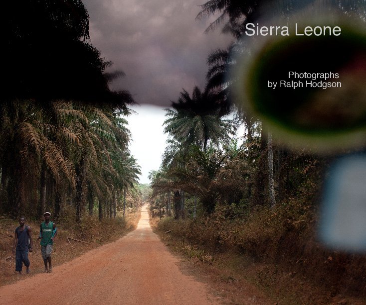 View Sierra Leone by Photographs by Ralph Hodgson