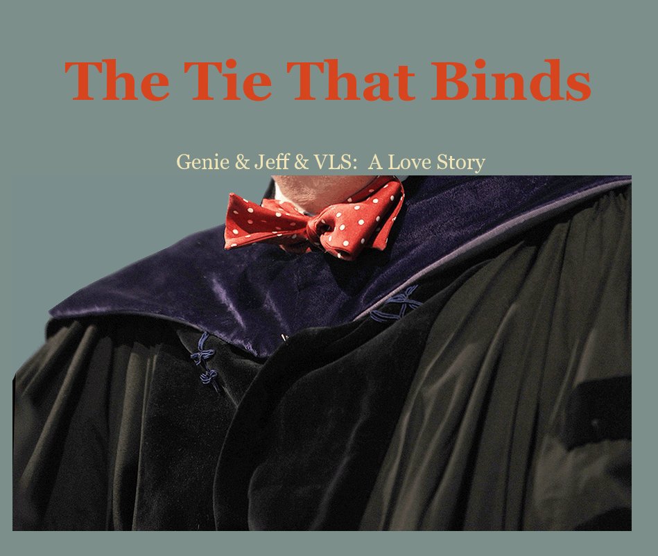 View The Tie That Binds by Their friends at VLS