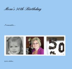 Mom's 50th Birthday book cover