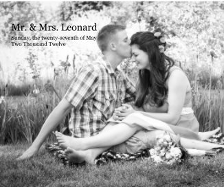 Mr. & Mrs. Leonard Sunday, the twenty-seventh of May Two Thousand Twelve book cover