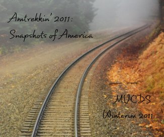 Amtrekkin' 2011: Snapshots of America book cover