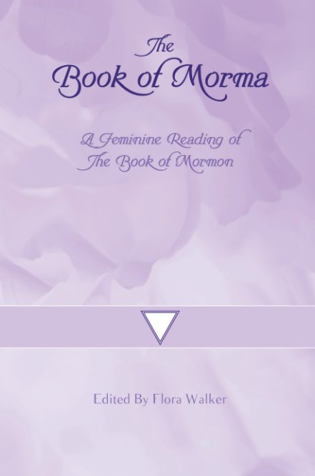 View The Book of Morma by Flora Walker