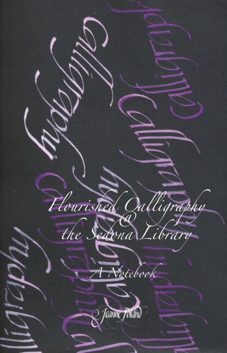 View Flourished Calligraphy  @  the Sedona Library by Jeanne Poland