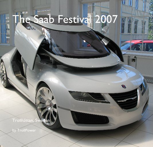 View The Saab Festival 2007 by TrollPower