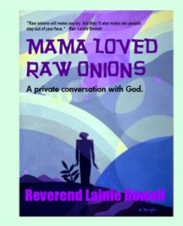 MAMA LOVED RAW ONIONS book cover