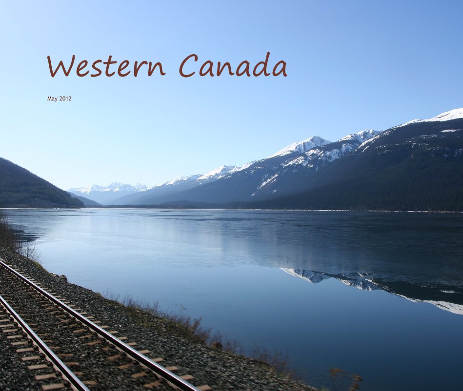 View Western Canada by May 2012