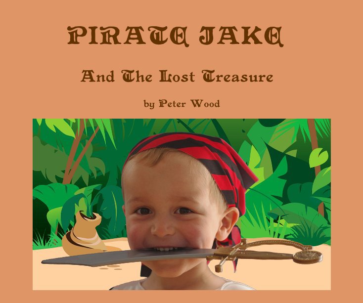 View PIRATE JAKE by Peter Wood