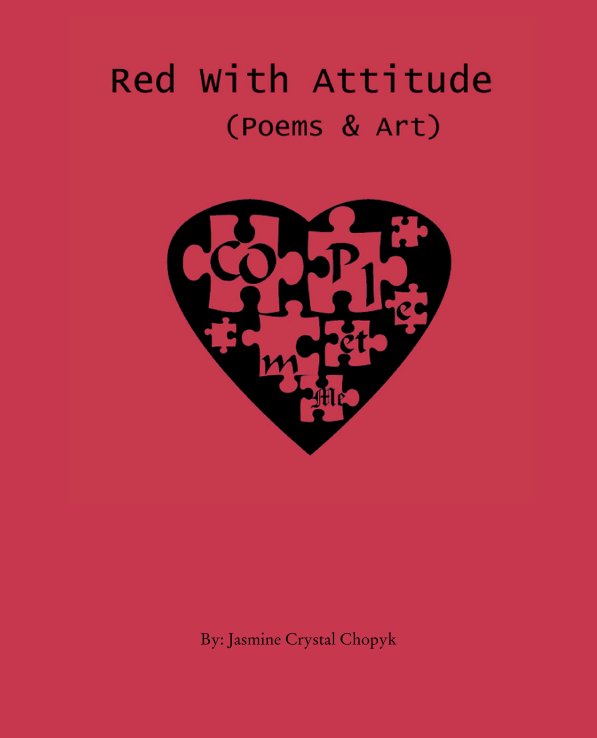 View Red With Attitude by By: Jasmine Crystal Chopyk
