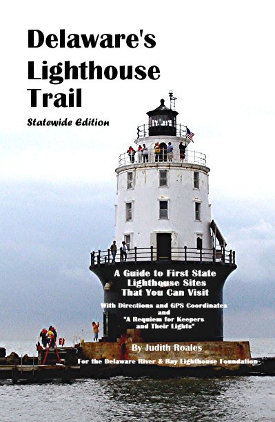 Ver Delaware's 
Lighthouse Trail por Judith Roales