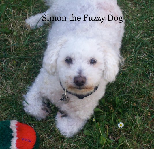 View Simon the Fuzzy Dog by Janice La Verne Baker