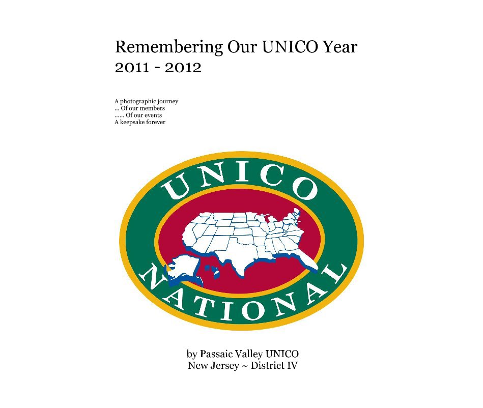 View Remembering Our UNICO Year 2011 - 2012 by Passaic Valley UNICO New Jersey ~ District IV
