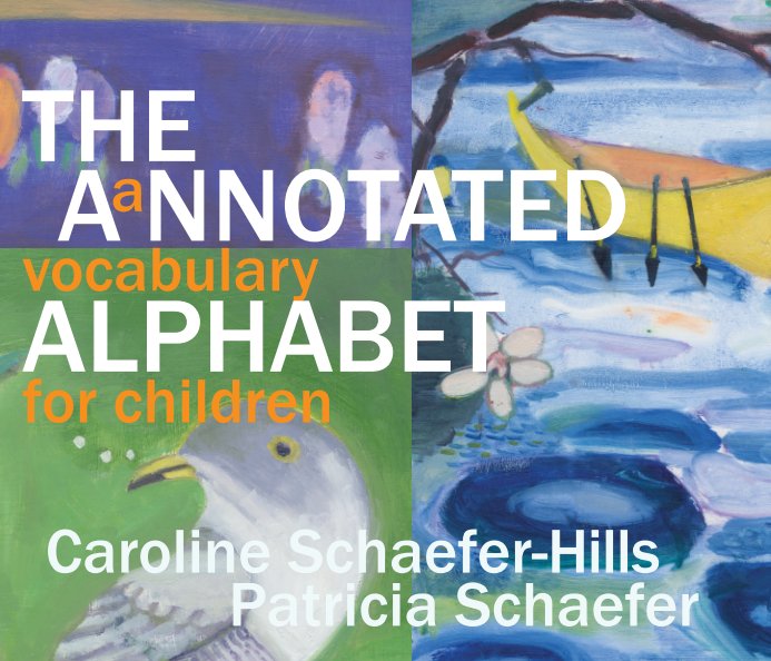 Bekijk ANNOTATED ALPHABET op CAROLINE SCHAEFER-HILLS