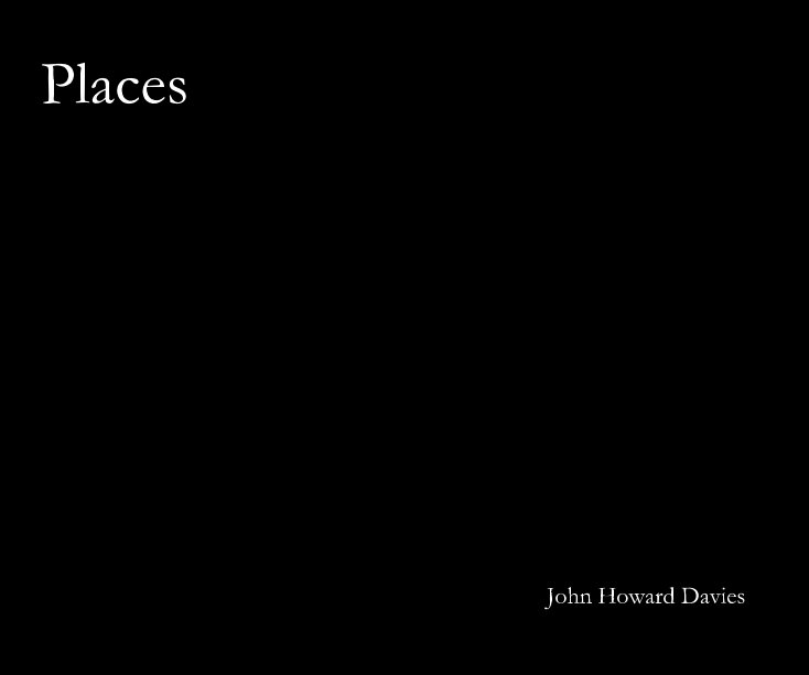 View Places John Howard Davies by John Howard Davies