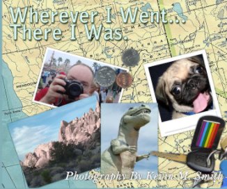 Wherever I Went... There I Was book cover