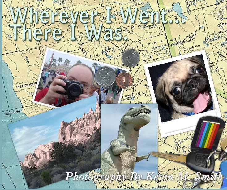 Ver Wherever I Went... There I Was por Kevin M Smith