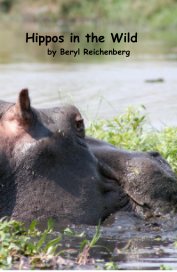 Hippos in the Wild by Beryl Reichenberg book cover