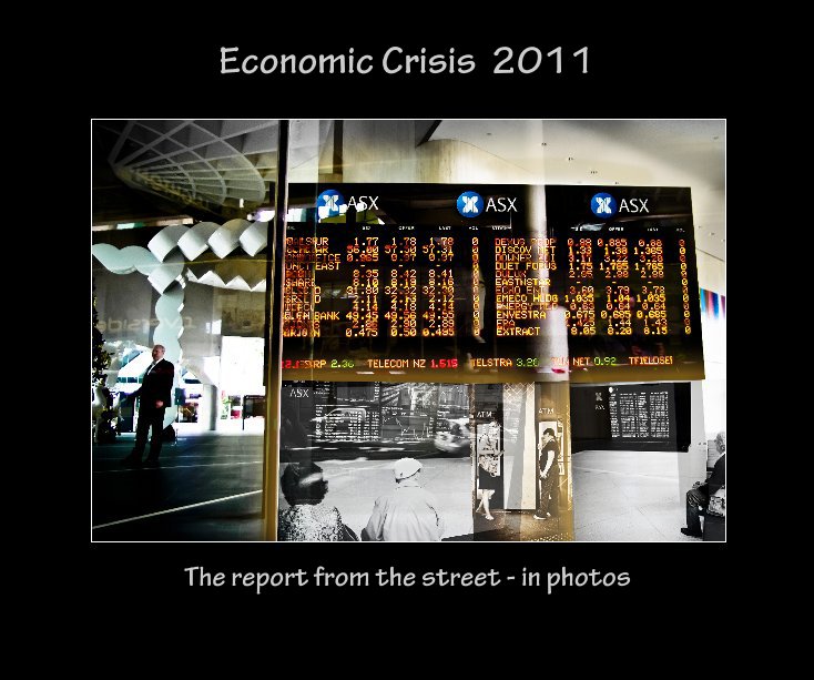 View Economic Crisis 2011 by byJulie