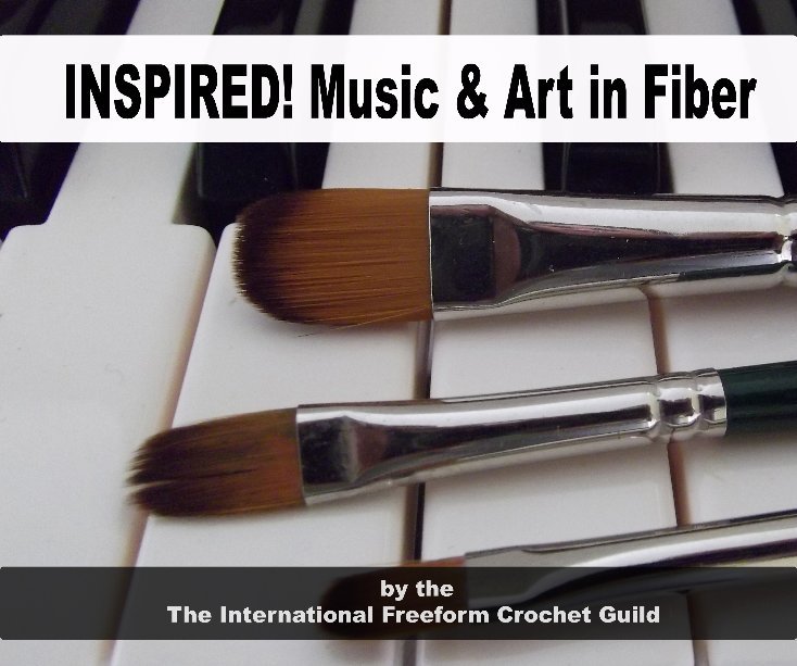 Ver INSPIRED!! Music & Art in Fiber por CyraLewis