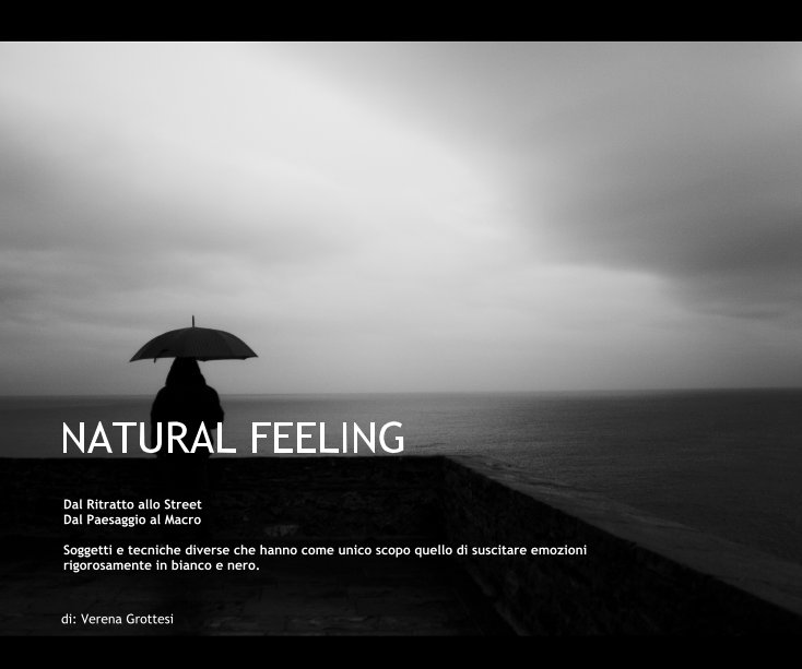 View NATURAL FEELING
Vol. 2 by di: Verena Grottesi
