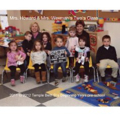 Mrs. Howard & Mrs. Wexman's Two's Class book cover