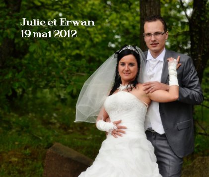 Julie et Erwan 19 mai 2012 book cover