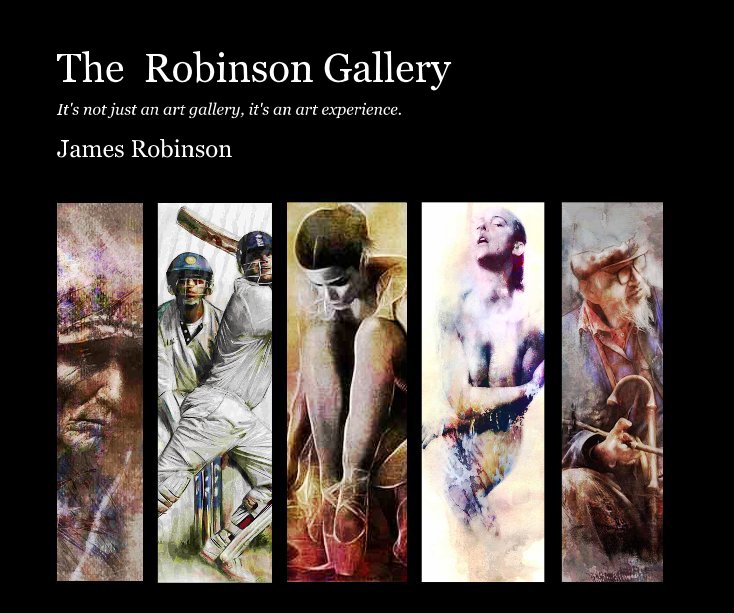 View The Robinson Gallery by James Robinson