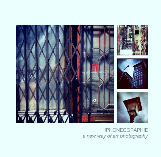 View IPHONEOGRAPHIE
a new way of art photography by Helena Toscano