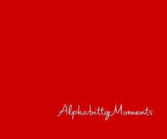 Alphabitty Moments book cover